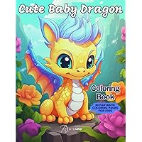 Cute Baby Dragon: Coloring Book, 60 fantastic coloring pages for kids - Large Print 8.5