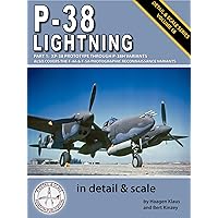 P-38 Lightning in Detail & Scale, Part 1: XP-38 Prototype Through P-38H Variants (Also Covers the F-4A & F-5A Photographic Reconnaissance Variants) (Detail & Scale Series Book 18) P-38 Lightning in Detail & Scale, Part 1: XP-38 Prototype Through P-38H Variants (Also Covers the F-4A & F-5A Photographic Reconnaissance Variants) (Detail & Scale Series Book 18) Kindle Paperback