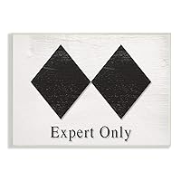 Stupell Industries Double Black Diamond Ski Sport Symbol Experts Only, Design by Daphne Polselli Wall Plaque, 15 x 10, Off- White