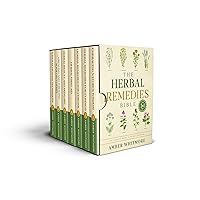 The Herbal Remedies Bible: [7 in 1] the Complete Guide to Natural Medicine. Unlock the Power of Herbs for Tinctures, Essential Oils, Infusions, and Holistic Health Solutions The Herbal Remedies Bible: [7 in 1] the Complete Guide to Natural Medicine. Unlock the Power of Herbs for Tinctures, Essential Oils, Infusions, and Holistic Health Solutions Audible Audiobook Paperback Kindle Hardcover
