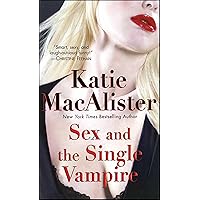 Sex and the Single Vampire (Dark Ones series Book 2) Sex and the Single Vampire (Dark Ones series Book 2) Kindle Audible Audiobook Paperback Mass Market Paperback