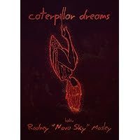 Caterpillar Dreams: Haiku Caterpillar Dreams: Haiku Paperback Kindle