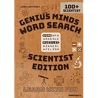 “Scientific Illumination: Unveiling 100+ Genius Minds, Origins, Innovations, and Intriguing Facts - Large Print Scientist Edition with Captivating ... Word Search, Board Game Book, BUY NOW!!!!