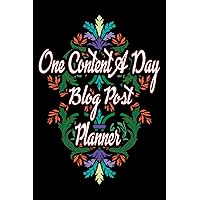 One content a day Blog post planner: Blog organizer |Blog post planner content creator|Blog Planning Journal|Organizing blogs /Soft-Cover flowers