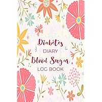 Diabetes Blood Sugar Log Book: Dialy Food tracking Glucose Monitoring Logbook For diabetics A Simple +2 year Diabetic Journal with Notes / Breakfast / Lunch / Dinner / Night Recording Medical Diary