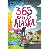 365 Days to Alaska 365 Days to Alaska Kindle Paperback Audible Audiobook Hardcover Audio CD