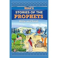 Noah's Stories of the Prophets - Bible and Torah Noah's Stories of the Prophets - Bible and Torah Hardcover Paperback