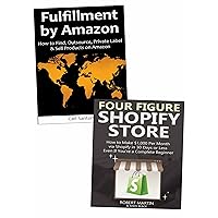 Make a Living as an E-commerce Marketer: Shopify Website & Fulfillment by Amazon