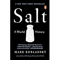 Salt: A World History Salt: A World History Kindle Paperback Audible Audiobook Hardcover Audio CD