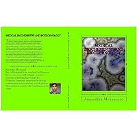 Medical Biochemistry and Biotechnology Medical Biochemistry and Biotechnology Kindle Paperback