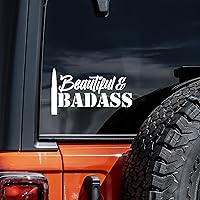 Beautiful and Badass Decal Vinyl Sticker Auto Car Truck Wall Laptop | White | 5.5