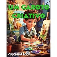 Desenvolvendo a criatividade - Como ser uma criança criativa em casa (Portuguese Edition)