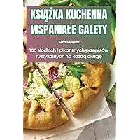 KsiĄŻka Kuchenna Wspaniale Galety (Polish Edition)