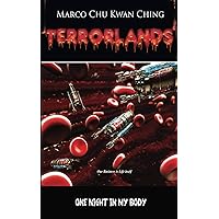 One Night in My Body: terrorlands One Night in My Body: terrorlands Kindle Paperback