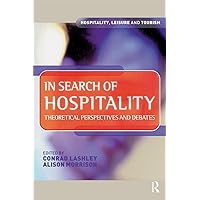 In Search of Hospitality In Search of Hospitality Kindle Hardcover Paperback