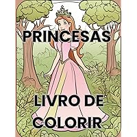 Princesas livro de colorir: Princesas (Portuguese Edition)