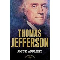 Thomas Jefferson: The American Presidents Series: The 3rd President, 1801-1809 Thomas Jefferson: The American Presidents Series: The 3rd President, 1801-1809 Hardcover Kindle Audible Audiobook