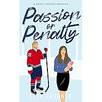 Passion or Penalty: A Best Friend's Little Sister Hockey RomCom (D.C. Eagles Hockey)