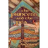The Princess and the Pea and Other Favorite Tales (With Original Illustrations) The Princess and the Pea and Other Favorite Tales (With Original Illustrations) Paperback Kindle