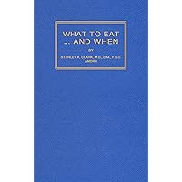 What to Eat... And When (Rosicrucian Order, AMORC Kindle Editions) What to Eat... And When (Rosicrucian Order, AMORC Kindle Editions) Kindle Hardcover
