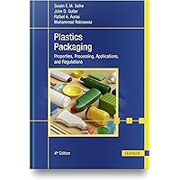 Plastics Packaging, 4e: Properties, Processing, Applications, and Regulations Plastics Packaging, 4e: Properties, Processing, Applications, and Regulations Hardcover