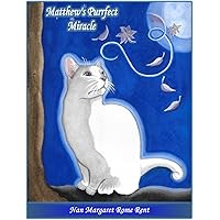 Matthew’s Purrfect Miracle