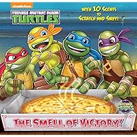 The Smell of Victory! (Teenage Mutant Ninja Turtles) The Smell of Victory! (Teenage Mutant Ninja Turtles) Hardcover