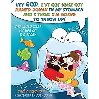 The Whale Tells His Side of the Story: Hey God, I've Got Some Guy Named Jonah in My Stomach and I Think I'm Gonna Throw Up! The Whale Tells His Side of the Story: Hey God, I've Got Some Guy Named Jonah in My Stomach and I Think I'm Gonna Throw Up! Hardcover Kindle