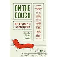 On the Couch: Writers Analyze Sigmund Freud On the Couch: Writers Analyze Sigmund Freud Hardcover Kindle Audible Audiobook Audio CD