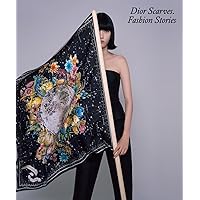 Dior Scarves: Fashion Stories