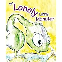 The Lonely Little Monster: A Book about Loneliness (The WorryWoos) The Lonely Little Monster: A Book about Loneliness (The WorryWoos) Paperback Kindle Hardcover