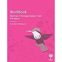Workbook for Hartman's Nursing Assistant Care: The Basics, 5th Edition
