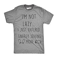 Mens Not Lazy Entered Energy Saving Mode Tshirt Sarcastic Funny Lazy Tee
