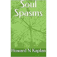 Soul Spasms: Spasms of the Soul