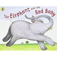 Elephant and the Bad Baby Elephant and the Bad Baby Board book Paperback Hardcover