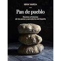 Pan de pueblo: Recetas e historias de los panes y panaderias de España / Town Bread: Recipes and History of Spain's Breads and Bakeries: Recetas e ... y panaderias de España (Spanish Edition) Pan de pueblo: Recetas e historias de los panes y panaderias de España / Town Bread: Recipes and History of Spain's Breads and Bakeries: Recetas e ... y panaderias de España (Spanish Edition) Hardcover