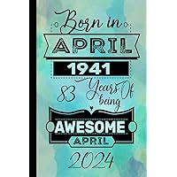 Born in April 1941 83 Years of being awesome April 2024: 83rd Happy birthday gift idea for women men grandma grandpa , turning 83 years old | ... 83rd Anniversary Gift Card Alternative