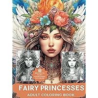 Fairy Princesses Adult Coloring Book: Beautiful and Intricate Drawings for Adults and Teens (Fairyland Fantasies: An Adult Coloring Adventure) Fairy Princesses Adult Coloring Book: Beautiful and Intricate Drawings for Adults and Teens (Fairyland Fantasies: An Adult Coloring Adventure) Hardcover Paperback