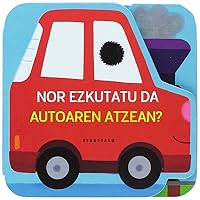 Nor ezkutatu da autoaren atzean ? Nor ezkutatu da autoaren atzean ? Paperback