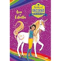 Ava y Estrella / Ava and Star (Academia Unicornio) (Spanish Edition) Ava y Estrella / Ava and Star (Academia Unicornio) (Spanish Edition) Kindle Hardcover Paperback