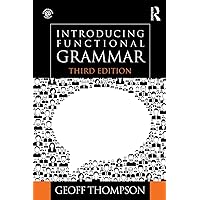 Introducing Functional Grammar Introducing Functional Grammar Paperback Kindle Hardcover