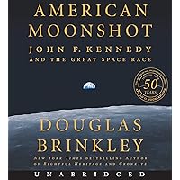 American Moonshot CD: John F. Kennedy and the Great Space Race American Moonshot CD: John F. Kennedy and the Great Space Race Audio CD Paperback MP3 CD Hardcover