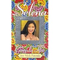Selena: como la flor Selena: como la flor Mass Market Paperback Audible Audiobook Kindle Hardcover