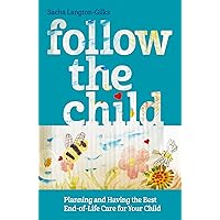 Follow the Child Follow the Child Paperback Kindle