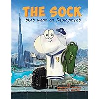 The Sock that Went on Deployment The Sock that Went on Deployment Kindle Hardcover