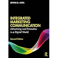 Integrated Marketing Communication Integrated Marketing Communication Paperback Kindle Hardcover
