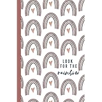 Look for the Rainbow Journal - Boho Rainbow Notebook for Teens - Cute Notebook/Diary - Positivity Journal for Tweens and Teens - Lined Notebook (6 x 9 ... for Ideas - To-Do List Notebook - Boho Design