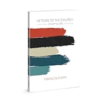 Letters to the Church: Study Guide Letters to the Church: Study Guide Paperback Kindle