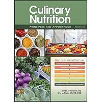 Culinary Nutrition Principles and Applications