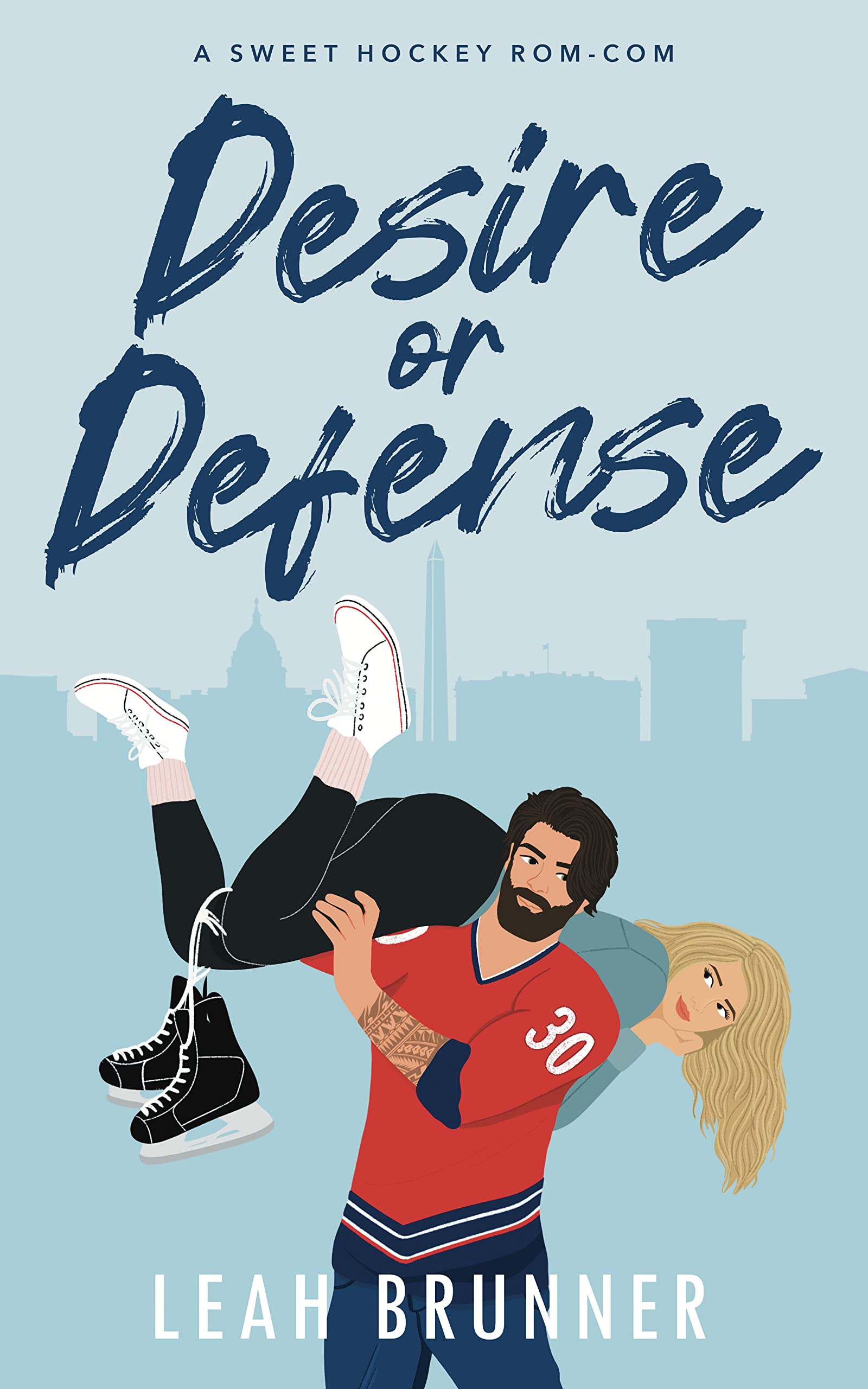 Desire or Defense: An Enemies-to-Lovers Hockey Romance (D.C. Eagles Hockey Book 1)